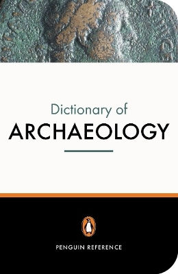 The New Dictionary Of Archaeology Paul Bahn