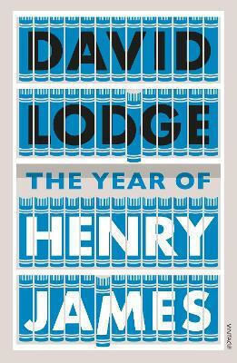 The Year Of Henry James: The Story Of A Novel: With Other Essays On The Genesis, Composition And Reception Of Literary Fiction David Lodge Vintage The Year Of Henry James: The Story Of A Novel: With Other Essays On The Genesis, Composition And Reception Of Literary Fiction David Lodge Vintage