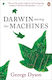 Darwin Among The Machines George Dyson Penguin Books Ltd