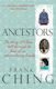 Ancestors: The Story Of China Told Through The Lives Of An Extraordinary Family Frank Ching Rider & Co
