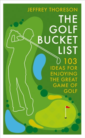 Golf Bucket List - Octopus Publishing Group - Hardback