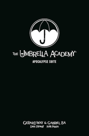 The Umbrella Academy Library Edition, Vol. 1 Apocalypse Suite hardcover HC The Umbrella Academy Library Edition, Vol. 1 Apocalypse Suite hardcover HC
