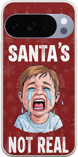 Santa's Not Real Case Google Pixel 10 Pro 5G Flexible TPU Transparent Silicone