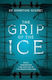 Grip Of The Ice - Harpercollins Publishers - Hardback