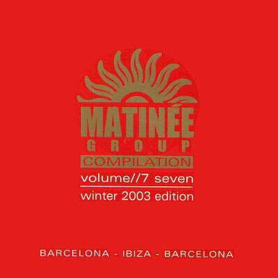 Various – Matinée Group Compilation Volume 7 Seven Winter 2003 Edition-cd