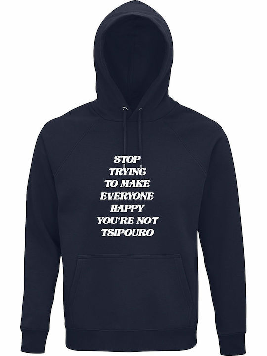 Hoodie Organic Unisex " Stop Trying To Make Eve...