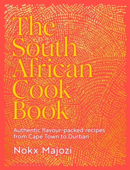 South African Cookbook - Bloomsbury Publishing Plc - Hardback