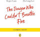 Who Couldn’t Breathe Fire Roger Lam The Dragon Who Couldn’t Breathe Fire Roger Lam