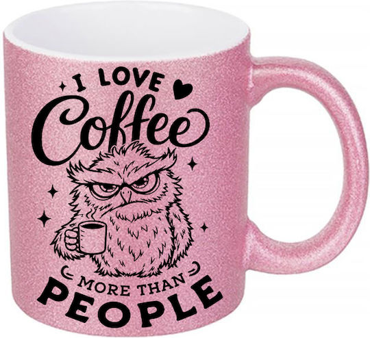 Digital Place Glitter Pink I Love Coffee More Than People Ceramic White Mug 330ml