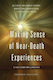 Making Sense Of Near-death Experiences A Handbook For Clinicians