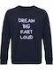 Bio-Baumwolle Unisex Sweatshirt "Dream Big Fart Loud Funny Quote" Marineblau
