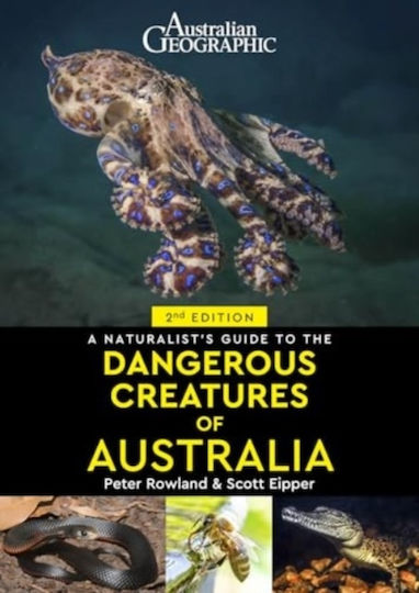 Naturalist's Guide To Dangerous Creatures Of Australia - John Beaufoy Publishing Ltd - Paperback / Softback