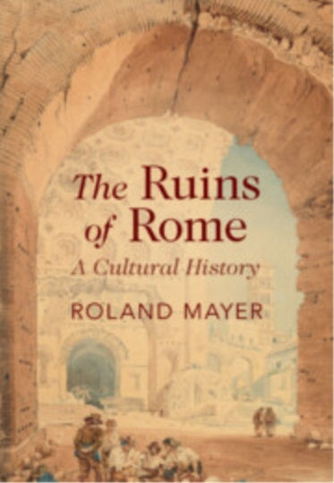 Ruins Of Rome - Cambridge University Press - Hardback