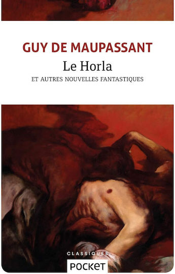 Le Horla Et Autres Nouvelles Fantastiques