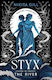 Styx: The River: Volume 2 Nikita Gill Simon & Schuster Ltd