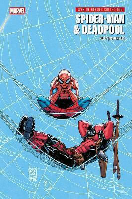 Spider-man Deadpool Web Of Heroes Collection Joe Kelly HC Spider-man Deadpool Web Of Heroes Collection Joe Kelly HC