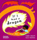 If I Had A Dragon
