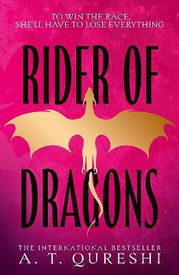 Rider Of Dragons (dragon Racer, Book 1) A. T. Qureshi Avon, A Division Of Harpercollins Publishers Ltd