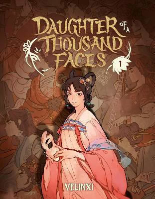 Daughter Of A Thousand Faces The Comic Vol 1 Velinxi, Velinxi