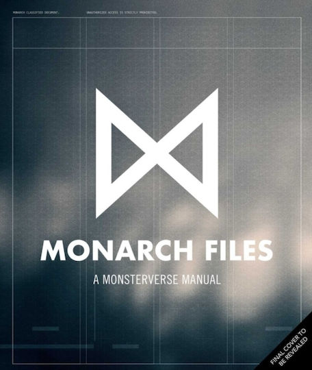 Monarch Files: A Monsterverse Manual - Titan Books Ltd - Hardback