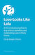 Love Looks Like Lola - Jessica Kingsley Publishers - Hardback