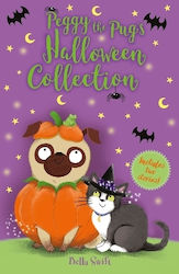 Peggy The Pug's Halloween Collection Includes Two Spooky Stories Bella Swift