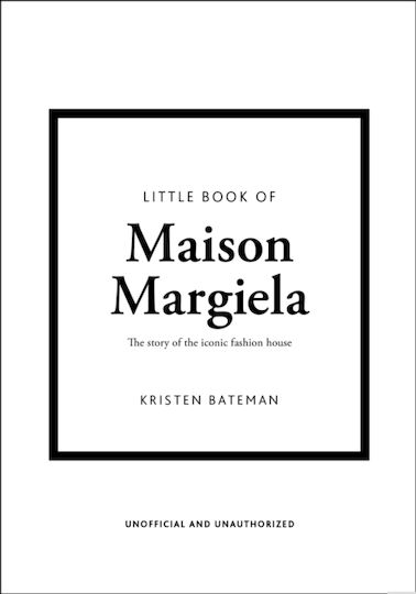 Little Book Of Maison Margiela - Headline Publishing Group - Hardback