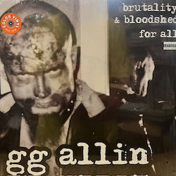 Gg Allin & Murder Junkies Brutality & Bloodshed All Vinyl