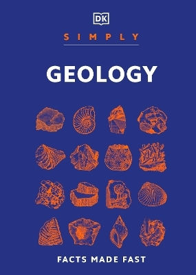 Simply Geology: Facts Made Fast Dk Dk