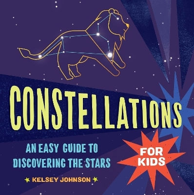Constellations For An Easy Guide To Discovering The Stars