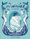 In Waves: Coming Soon To Netflix - Flying Eye Books - Paperback / Softback