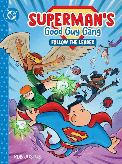Σκληρόδετος Τόμος Superman's Good Guy Gang: Follow The Leader