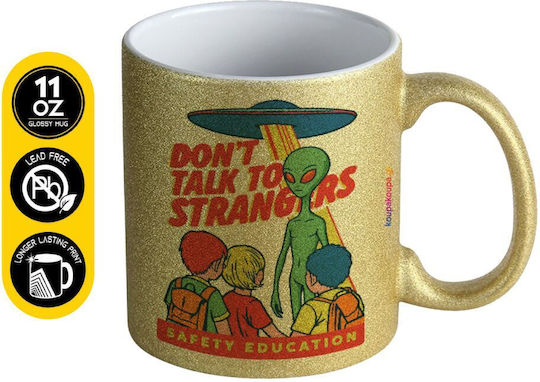 Koupakoupa Don't Talk To Strangers Mug Ceramic Gold 330ml