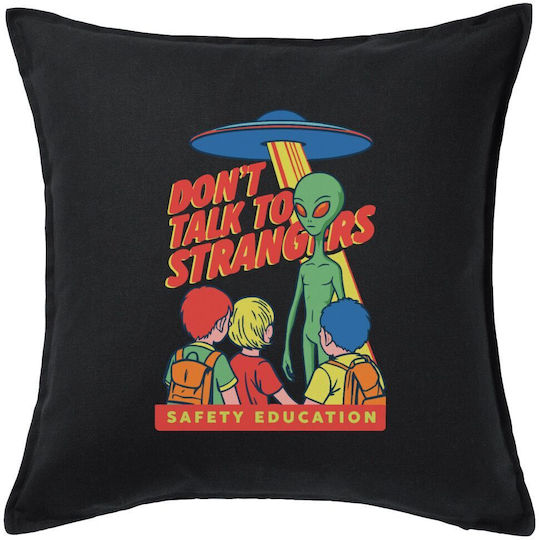 Koupakoupa Μαξιλάρι Don't Talk To Strangers Alien Μαύρο 50x50εκ.