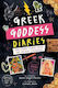 Greek Goddess Diaries: And Other Stories From The Ancient Sisterhood Honor Cargill-martin Magic Cat Publishing