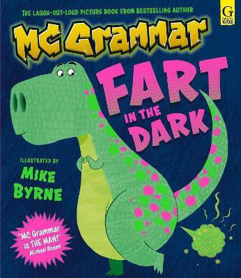 Fart In The Dark Dinosaurs Volume 1 Mc Grammar Gallery Kids