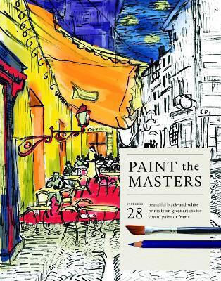 Paint The Masters: 28 Beautiful Black-and-white Posters From Great Artists For You To Paint Or Frame Smith Street Books Smith Street Books Paint The Masters: 28 Beautiful Black-and-white Posters From Great Artists For You To Paint Or Frame Smith Street Books Smith Street Books