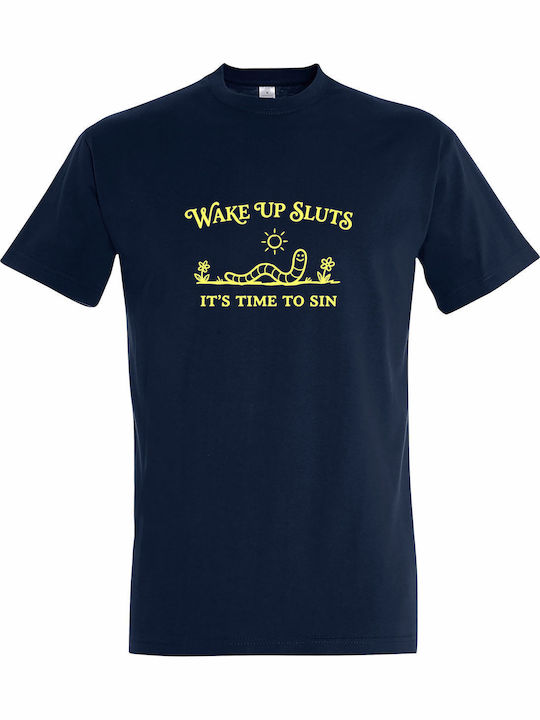 T-shirt Унисекс Wake Up Sluts It's Time To Sin ...