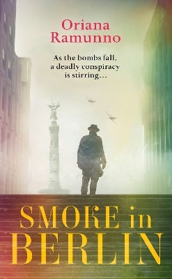 Smoke In Berlin (hugo Fischer, Book 2) Oriana Ramunno Hemlock Press Smoke In Berlin (hugo Fischer, Book 2) Oriana Ramunno Hemlock Press