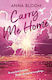 Carry Me Home (sea Salt Bay, Book 3) Anna Bloom One More Chapter