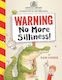 Warning No More Silliness Sam Usher Childrens Books
