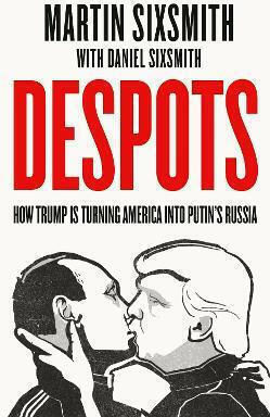 Despots Daniel Sixsmith W H Allen