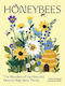 Honeybees The Wonders Of The Hive And How To Help Them Thrive Henry Fried