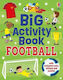 Big Activity Book Football - Usborne Publishing Ltd - Paperback / Softback
