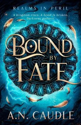 Bound By Fate A. N. Caudle Ace Books