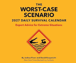 Worst-case Szenario 2027 Täglicher Kalender Expertenrat Extreme Situationen Joshua Piven Chronicle Books Worst-case Szenario 2027 Täglicher Kalender Expertenrat Extreme Situationen Joshua Piven Chronicle Books