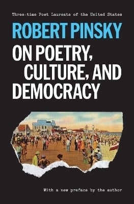 On Poetry Culture And Democracy Robert Pinsky