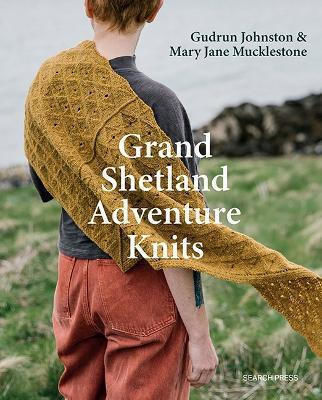 Grand Shetland Adventure Knits Laine Search Press Ltd