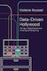 Data-driven Hollywood: The New Data Professionals In The Age Of Streaming Violaine Roussel Princeton University Press