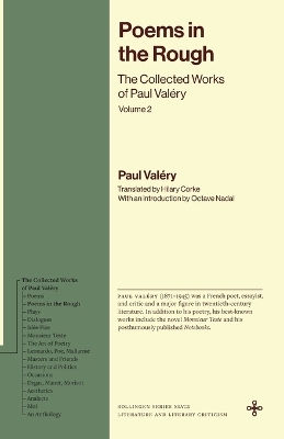 Poems In The Rough: The Collected Works Of Paul Valéry, Volume 2 Princeton University Press
